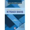 Değişim ve Dönüşüm Perspektifinden İktisadi Bakış