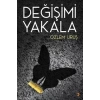 Değişimi Yakala