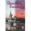 Dehlizin Fedaileri III Kaos