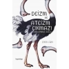 Deizm ve Ateizm Çıkmazı