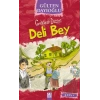 Gelincik Dizisi - Deli Bey