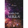 Demem o ki!.. Nebula!