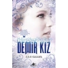 Demir Periler 2: Demir Kız