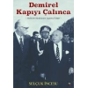 Demirel Kapıyı Çalınca