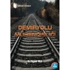 Demiryolu Mühendisliği 2.Baskı / Dr. Veysel Arlı