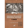 Demokrasi Özleminden Demokrasi Arayışına - 27 Mayıs