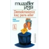 Demokrasimiz Kaç Para Eder