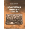 Demokrasinin Dayanılmaz Ağırlığı
