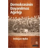 Demokrasinin Dayanılmaz Ağırlığı 5. Basım LİTERATÜR