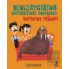 Deniz Aygırına Kaptırdığınız Kanepenizi Kurtarma Rehberi