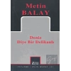 Deniz Diye Bir Delikanlı