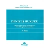 Deniz İş Hukuku - Bektaş Kar