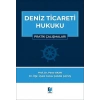 Deniz Ticareti Hukuku Pratik Çalışmalar