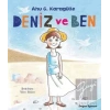 Deniz ve Ben