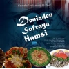 DENİZDEN SOFRAYA HAMSİ - Geleneksel ve İnovatif 53 Tarif (Karton Kapak)