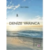 Denize Varınca