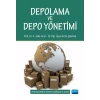Depolama ve Depo Yönetimi