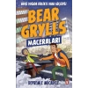 Depremle Mücadele - Bear Grylls Maceraları