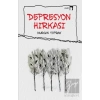 Depresyon Hırkası