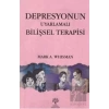 Depresyonun Uyarlamalı Bilişsel Terapisi