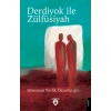 Derdiyok ile Zülfüsiyah
