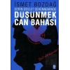 Düşünmek Can Bahası