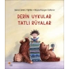 Derin Uykular Tatlı Rüyalar