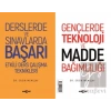 Derslerde ve Sınavlarda Başarı – Gençlerde Teknoloji ve Madde Bağımlılığı