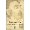 Dert Söyletir