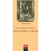 Derviş, Tekke ve Hüzün