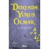 Deryada Yunus Olmak