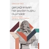 Descartes - Gerçeği Arayan Her Şeyden Kuşku Duymalıdır