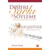 Deşifre Şarkı Söyleme -Kavramlar, Tanımlar, Yöntemler, Kaynaklar