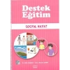 Destek Eğitim - Sosyal Hayat