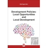 Development Policies: Local Opportunities and Local Development