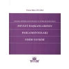 Devlet Başkanlarının Parlamentoları Fesih Yetkisi - Cansu Büşra Ölmez