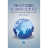 DEVLETLERİN EGEMEN EŞİTLİĞİ Bir Uluslararası İlişkiler Miti