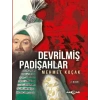 Devrilmiş Padişahlar