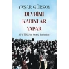 Devrimi Kadınlar Yapar - Atatürk’ün Öncü Kadınları