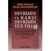 Devrimin ve Karşı Devrimin Yüz Yılı 1: Savaş, Devrim ve Tepkiler 1919 - 1971