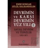 Devrimin ve Karşı Devrimin Yüz Yılı 1: Savaş, Devrim ve Tepkiler 1919 - 1971