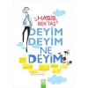 Deyim Deyim Ne Deyim