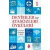 Deyimler ve Atasözleri Öyküleri - 1
