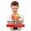 Diet and Health: With Key to the Calories