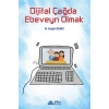 DİJİTAL ÇAĞDA EBEVEYN OLMAK
