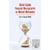 Dijital Çağda Finansal Okuryazarlık ve Mental Muhasebe