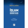 Dijital Çağda İslam Dünyası Politika, Güvenlik, Hukuk, Ekonomi