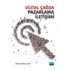 Dijital Çağda Pazarlama İletişimi