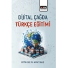 Dijital Çağda Türkçe Öğretimi