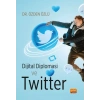Dijital Diplomasi ve Twitter